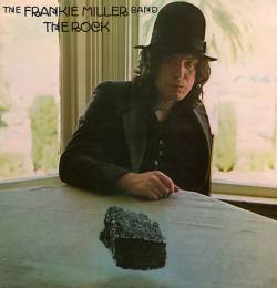 Frankie Miller : The Rock